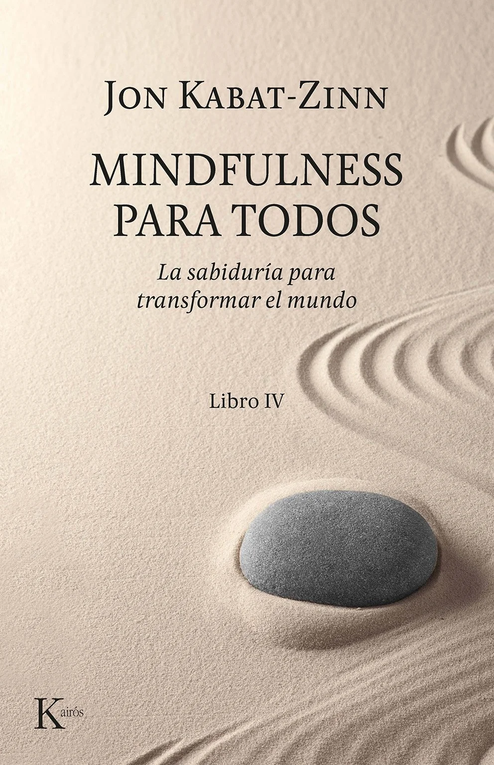 Mindfulness para todos - Libro IV (Edición en papel)