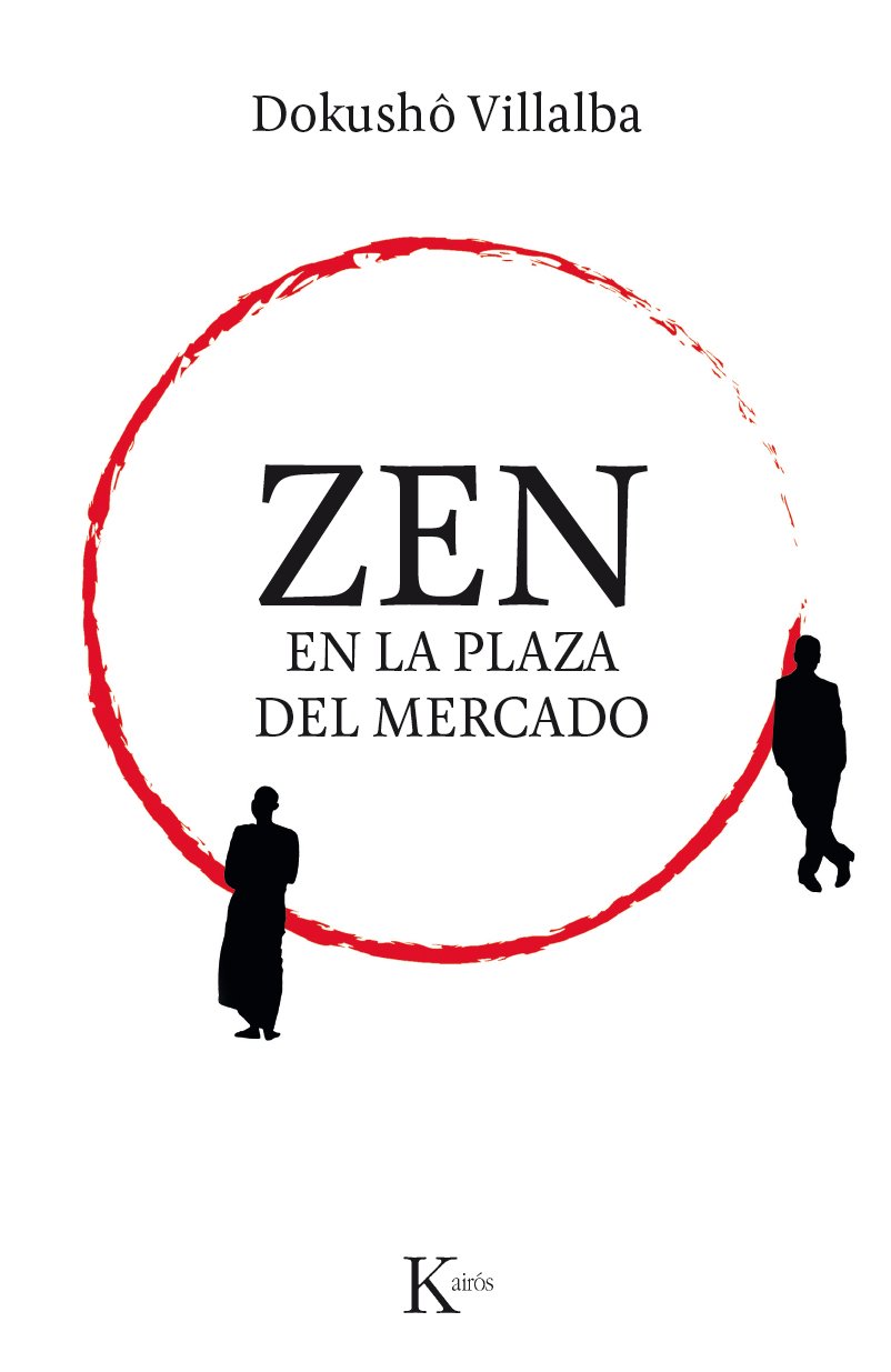Zen en la plaza del mercado (Edición en papel)