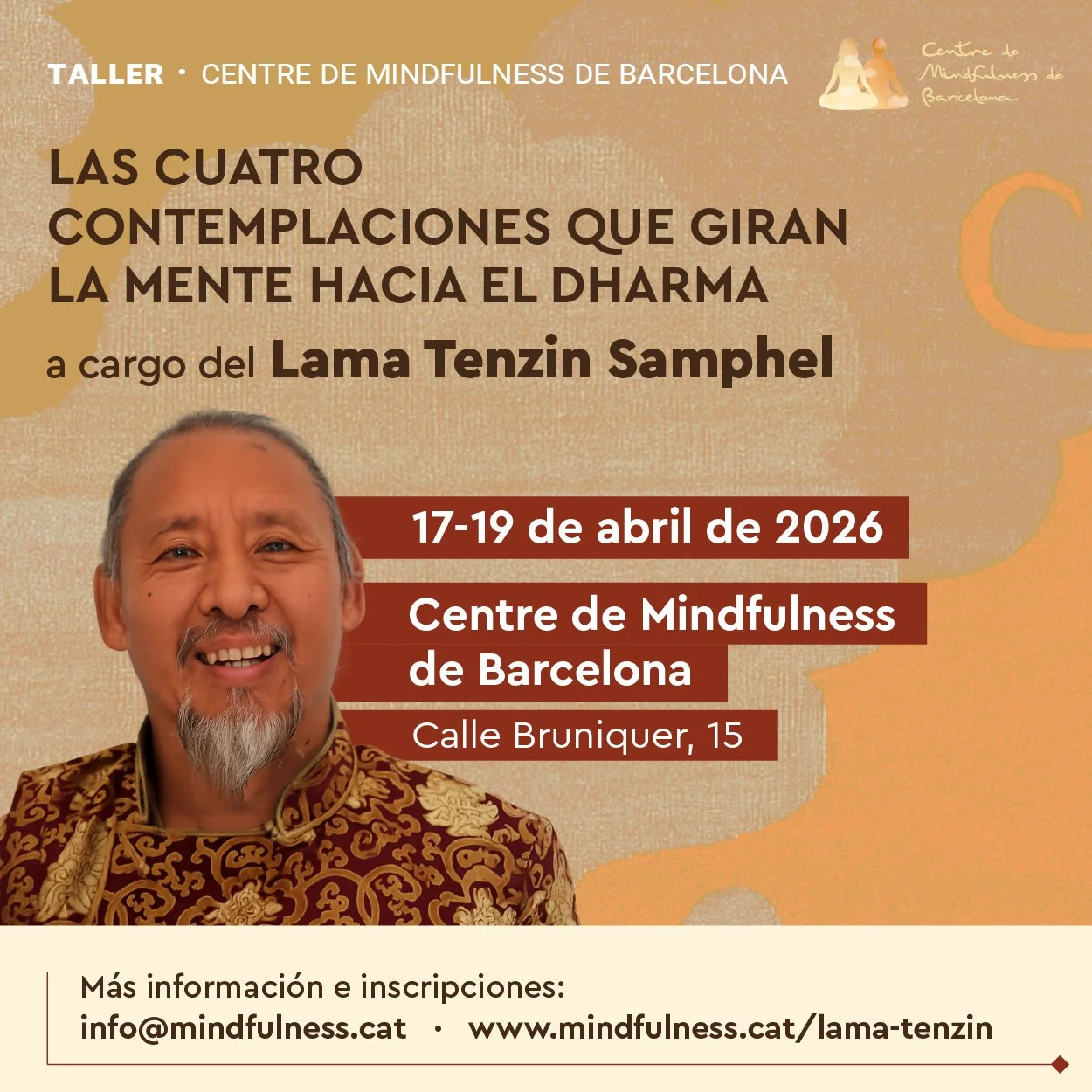 Taller LES QUATRE CONTEMPLACIONS QUE GIREN LA MENT CAP AL DHARMA (Barcelona)