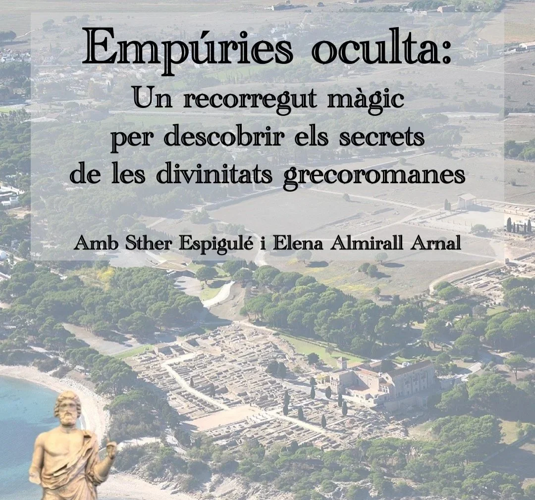 Recorrido espiritual Empúries oculta por ELENA ALMIRALL ARNAL
