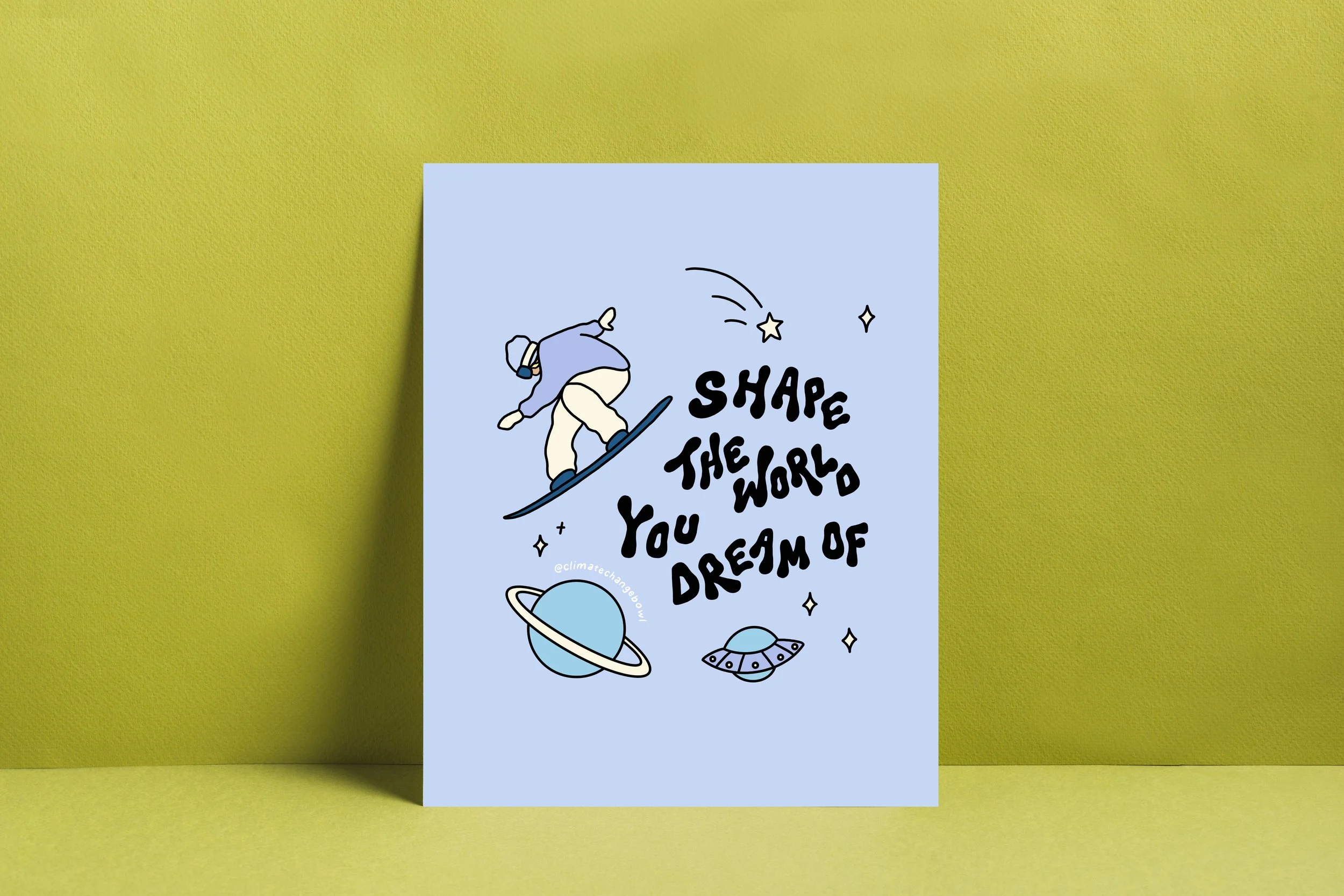 Shape the World 𖤓 Print