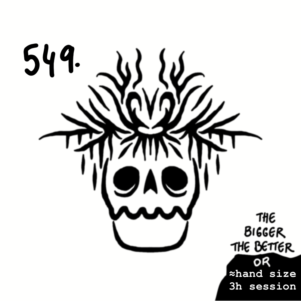 Black and white illustration of a skull with antlers and a face resembling a fiery animal. Number 549 in the top left corner. Text in the bottom right corner reads 'The bigger the better or hand size 3h session'.