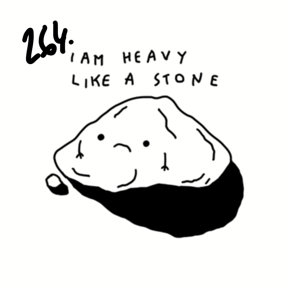 A cartoon drawing of a rock with a smiling face, labeled as a 264 pounds, with the caption "I am heavy like a stone."