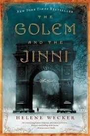 The Golem and the Jinni — Book Review with Content Warnings