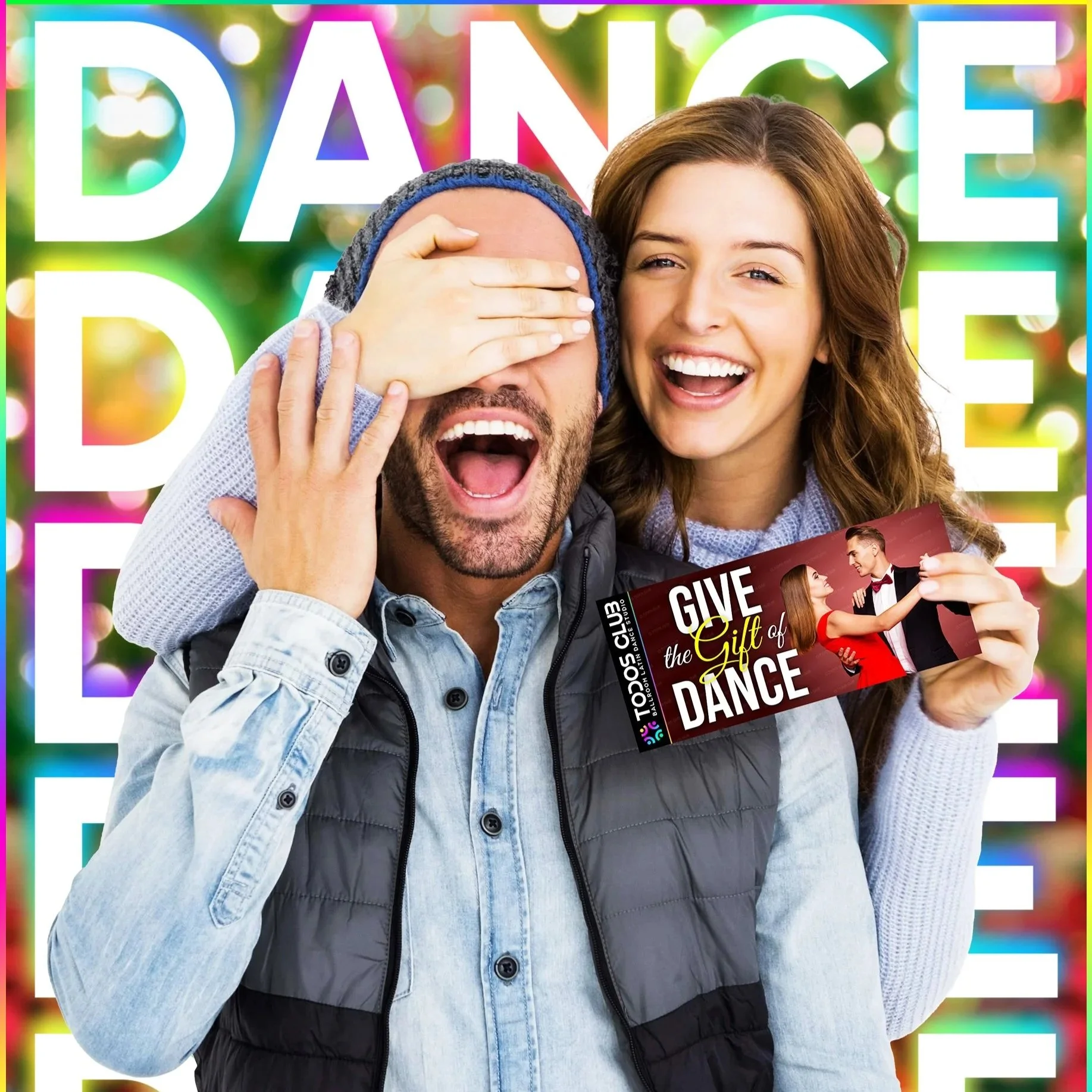 Two people, a man and a woman, smiling and enjoying themselves at a dance event. The woman is holding a ticket that says 'GIVE the Gift of DANCE' with an image of a dancing couple. The background is colorful with out-of-focus lights, and large text reads 'DANCE' repeated vertically.