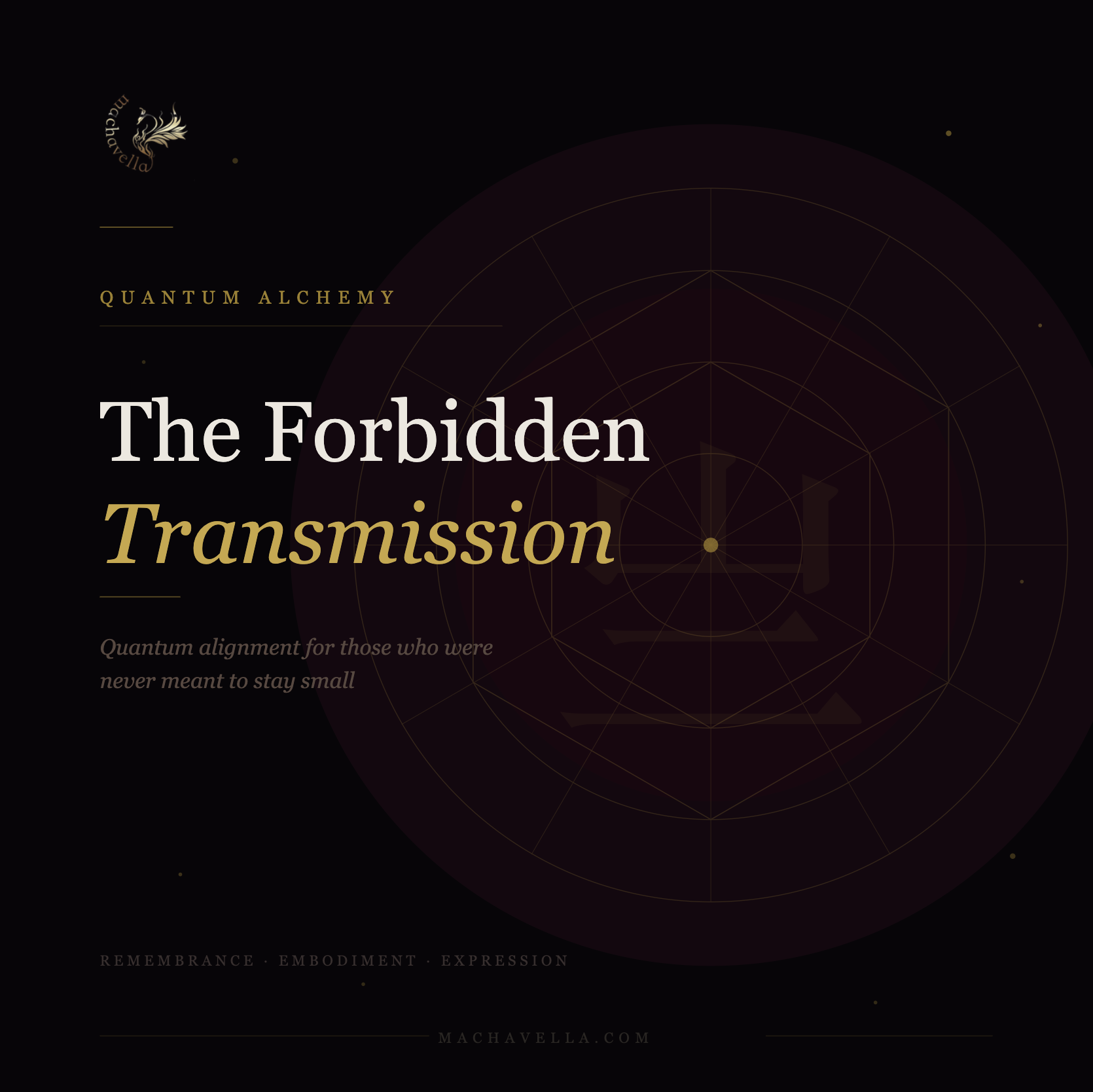 The Forbidden Transmission
