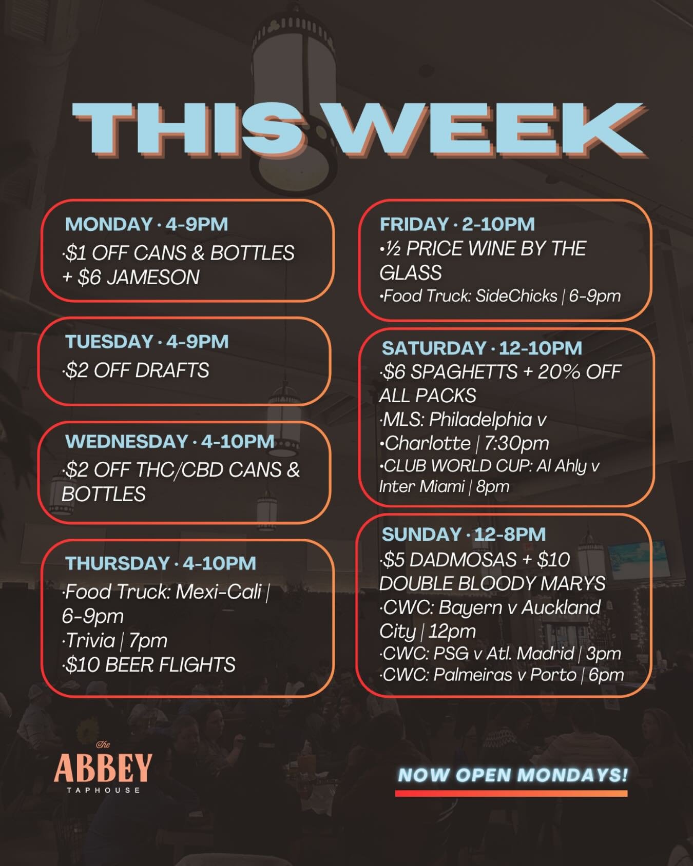 🤩 🗓️ 🤩 

&bull;THIS WEEK AT THE ABBEY TAPHOUSE&bull;

🚨 NOW OPEN MONDAYS 🚨 

🏷️ daily specials
🥪 food trucks
⚽️ @fifaclubworldcup 
➕ and more!

🤙 bring some friends
✌️ hope to see you soon

#downtowngso #supportlocal