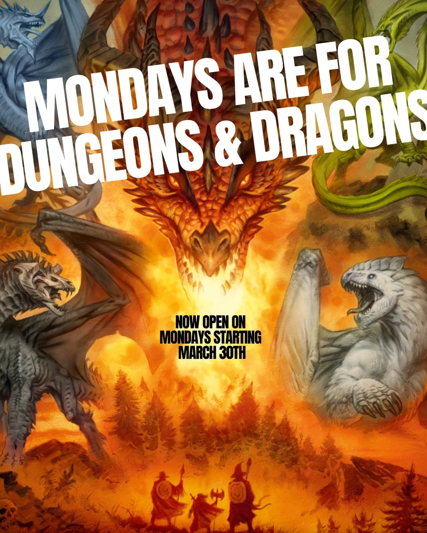 🐉 DUNGEONS &amp; DRAGONS &amp; DOOM 

Mondays are about to get crazy. Back open on Mondays starting March 30th.