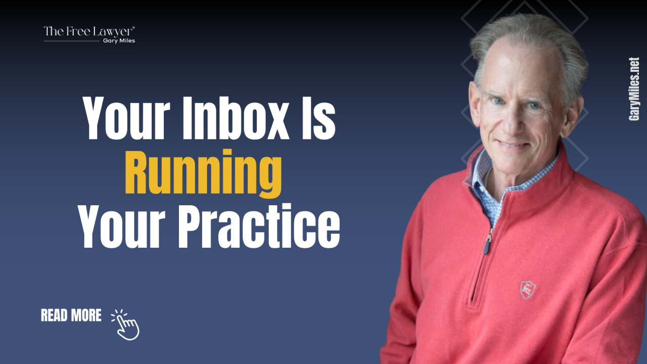 Your Inbox Is Running Your Practice.