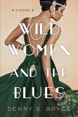 Wild Women and The Blues, Denny S. Bryce