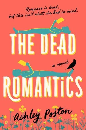 The Dead Romantics, Ashley Poston