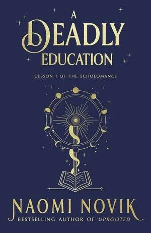A Deadly Education, Naomi Novik