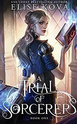 A Trial of Sorcerers, Elise Kova