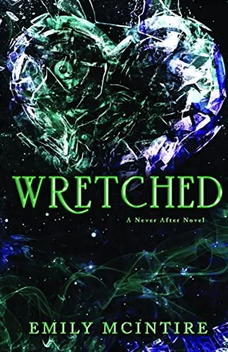 Wretched, Emily McIntire