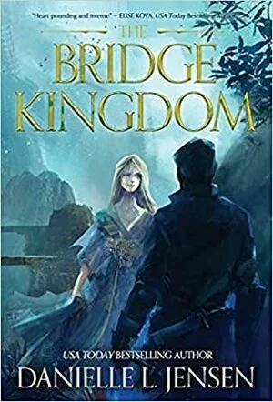 The Bridge Kingdom, Danielle Jensen
