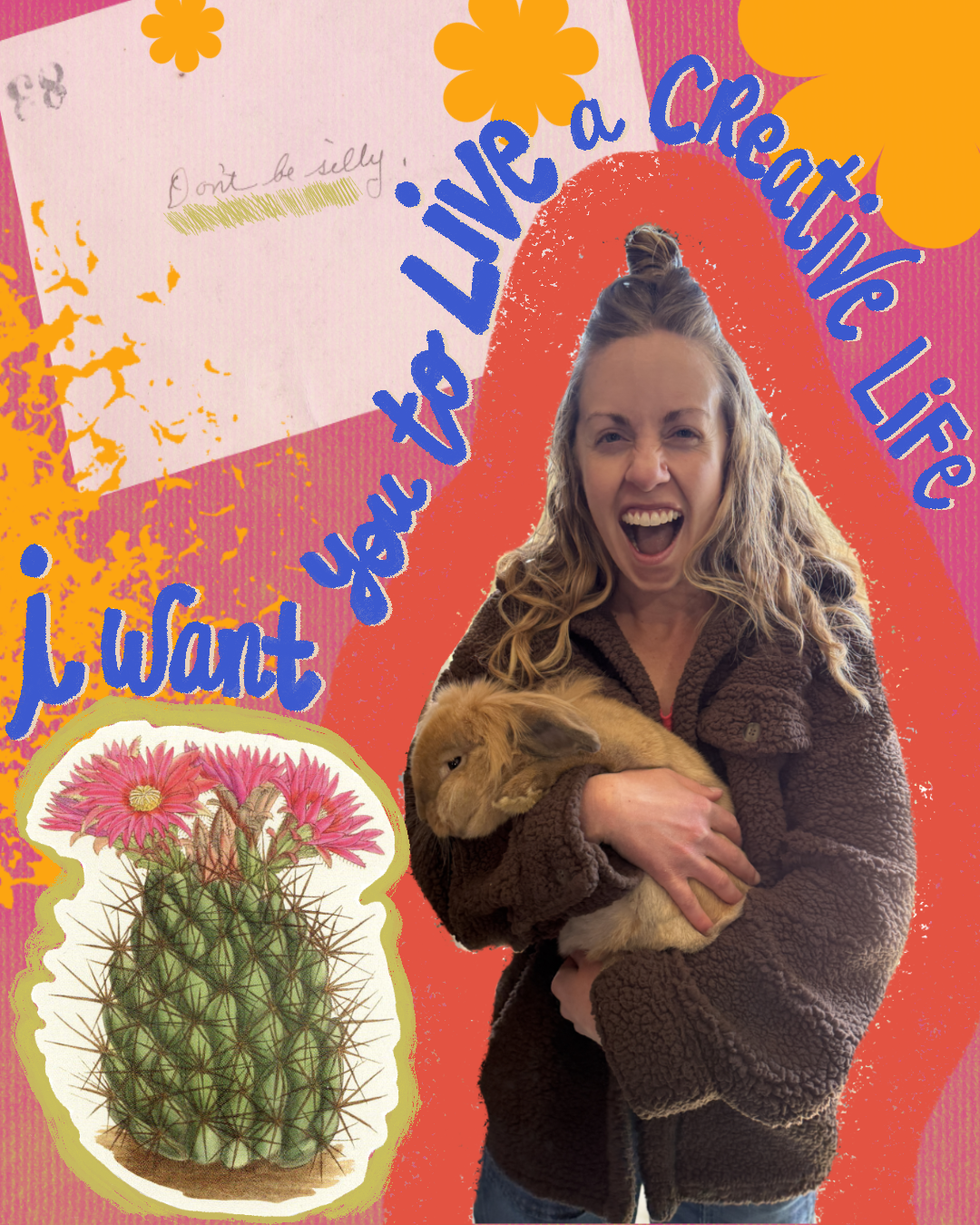 collage-of-emily-holding-a-bunny-with-words-i-want-you-to-live-a-creative-life