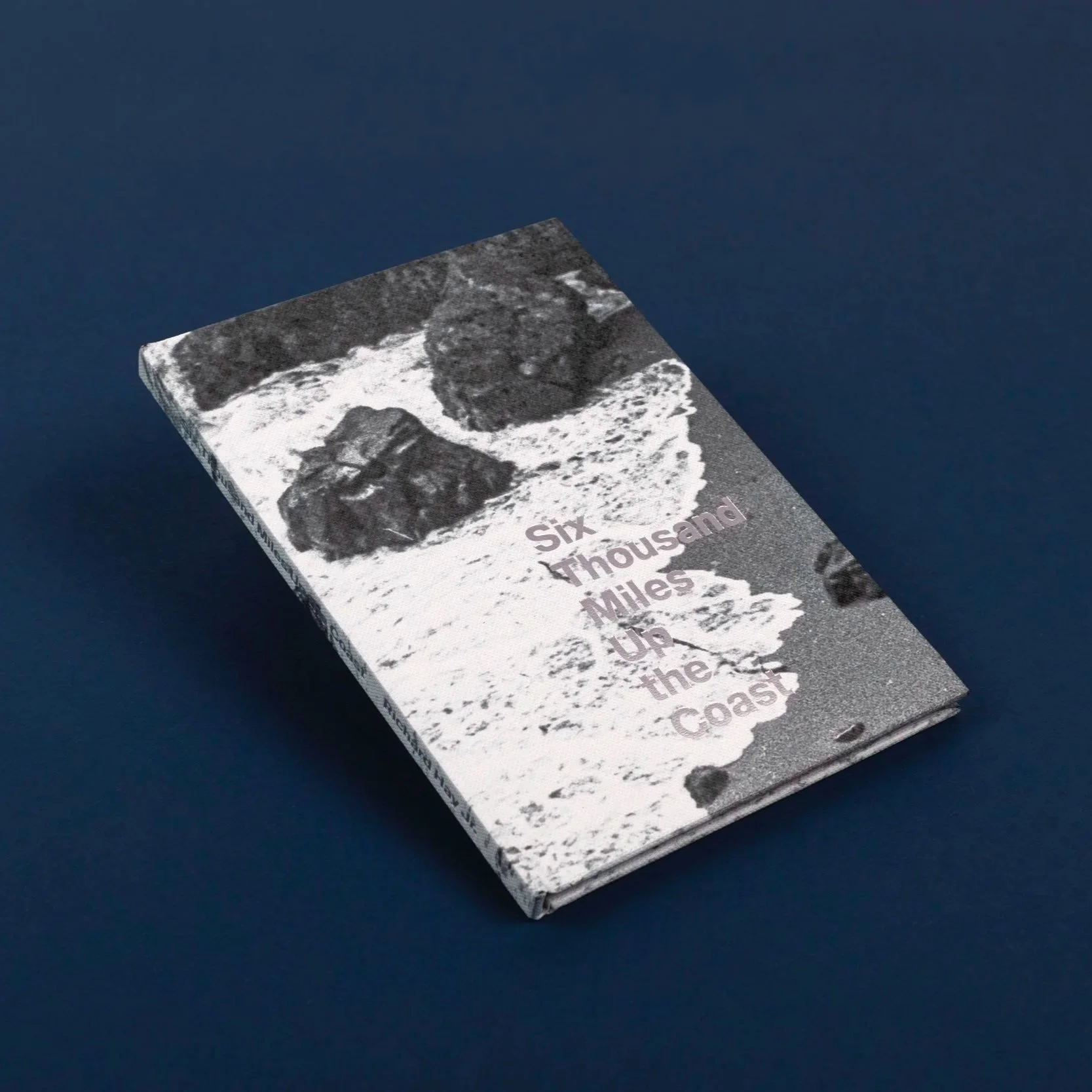 Six Thousand Miles Up the Coast: Photographs From The Sea Ranch