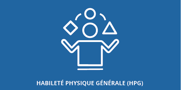 HABILETÉ PHYSIQUE GÉNÉRALE (HPG).png