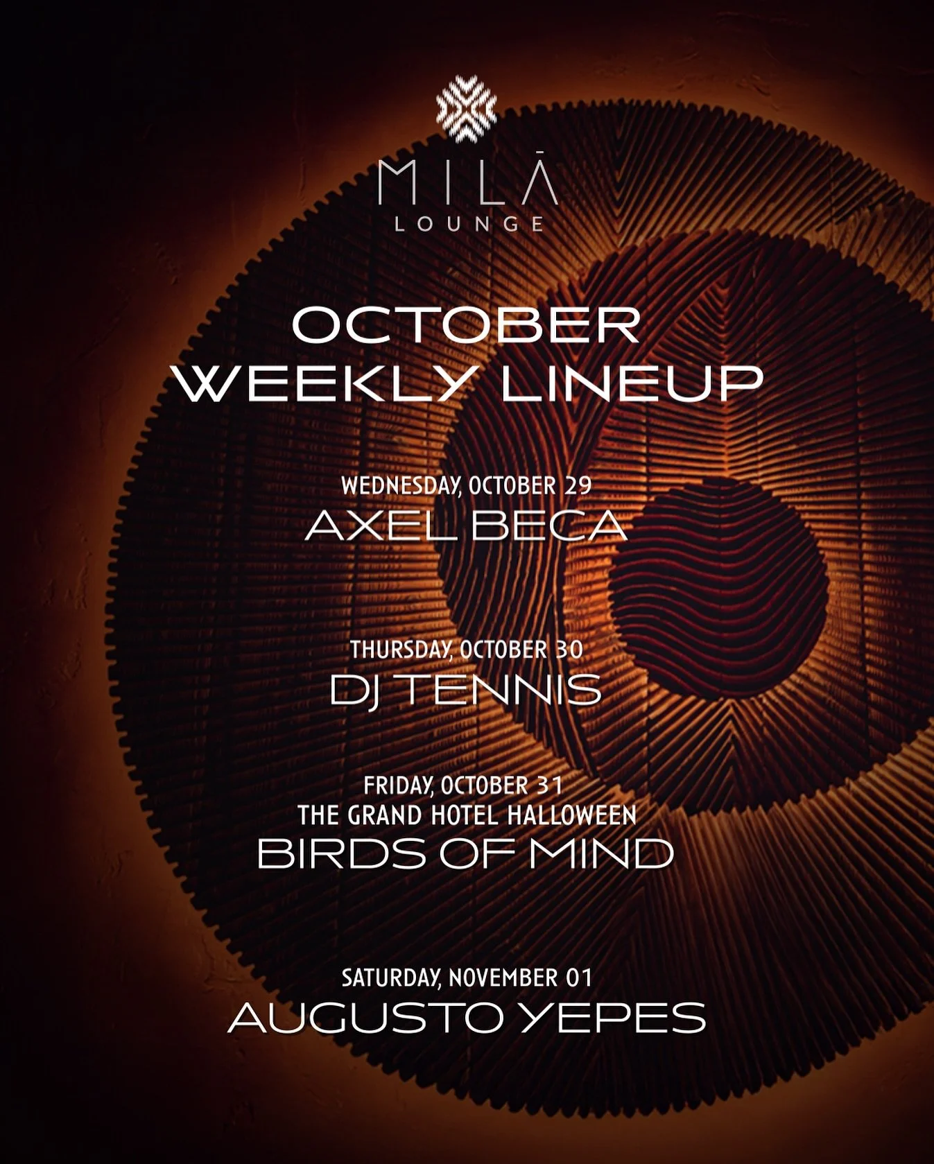 Where rhythm defines the night. Experience a special week with @djtennis on Thursday, @birdsofmind on Halloween night Friday, and @augustoyepes1 on Saturday night. Reserve your table: reservations@milalounge.com