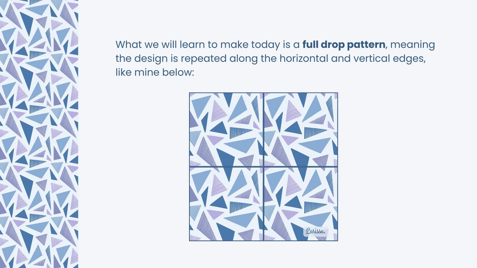 full drop repeat pattern definition & demonstration