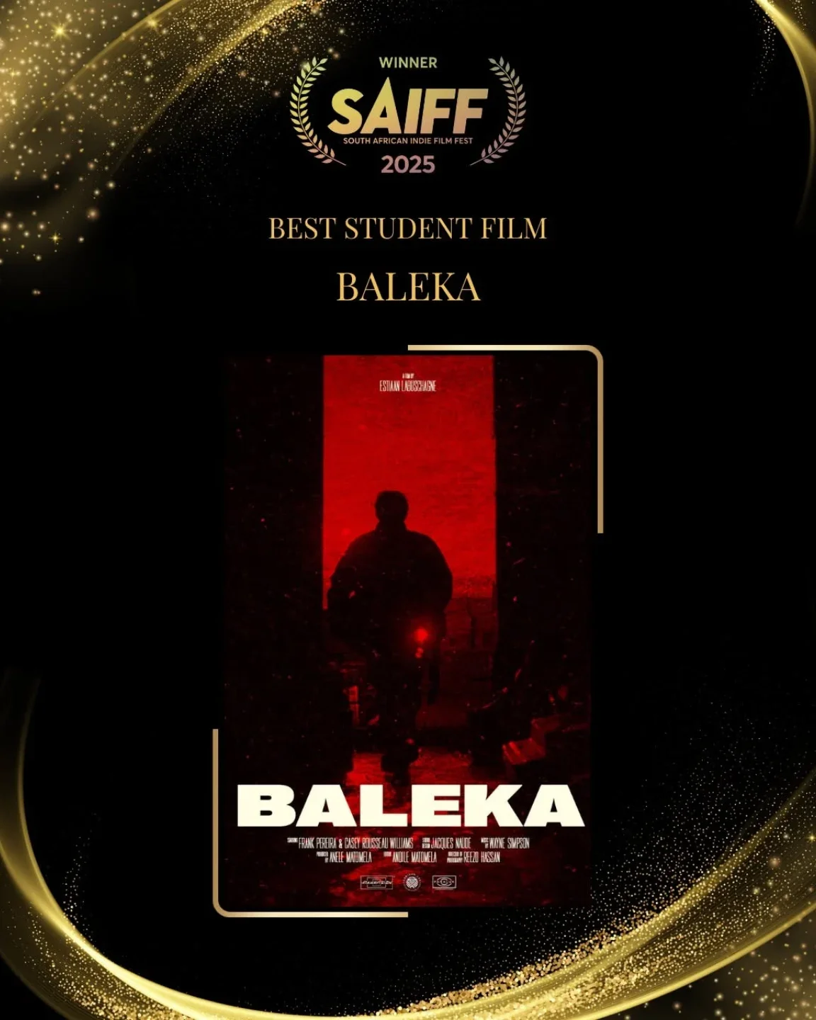 Baleka (Short), Winner of Best Student Film at the SA Independent Film Festival 8TH SA INDEPENDENT FILM FESTIVAL