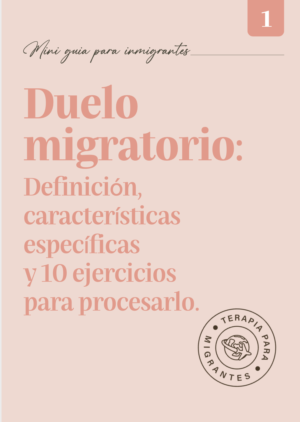 Cover of a guide titled 'Duelo migratorio: Definición, características específicas y 10 ejercicios para procesarlo' with a logo at the bottom right corner that reads 'Terapia para inmigrantes' and features an illustration of a hand holding a globe.