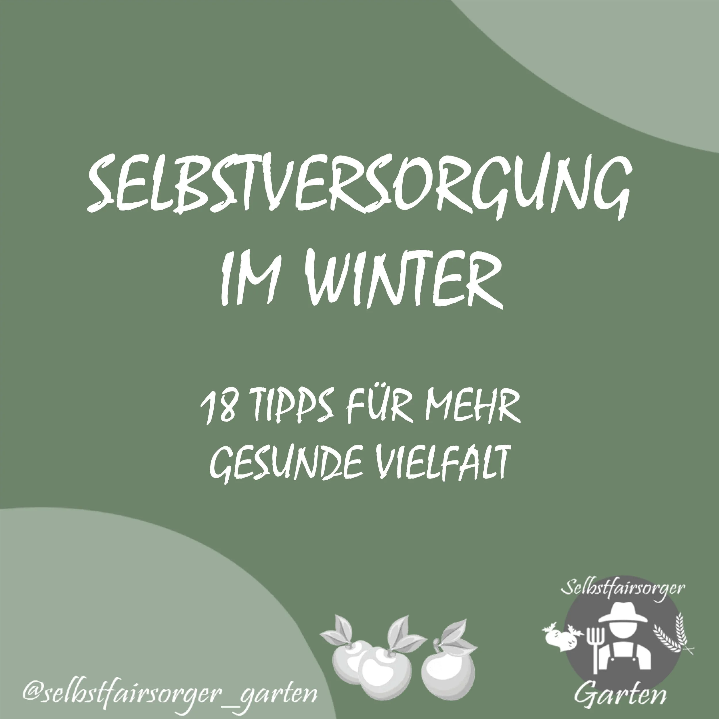 Selbstversorgung im Winter Tipps