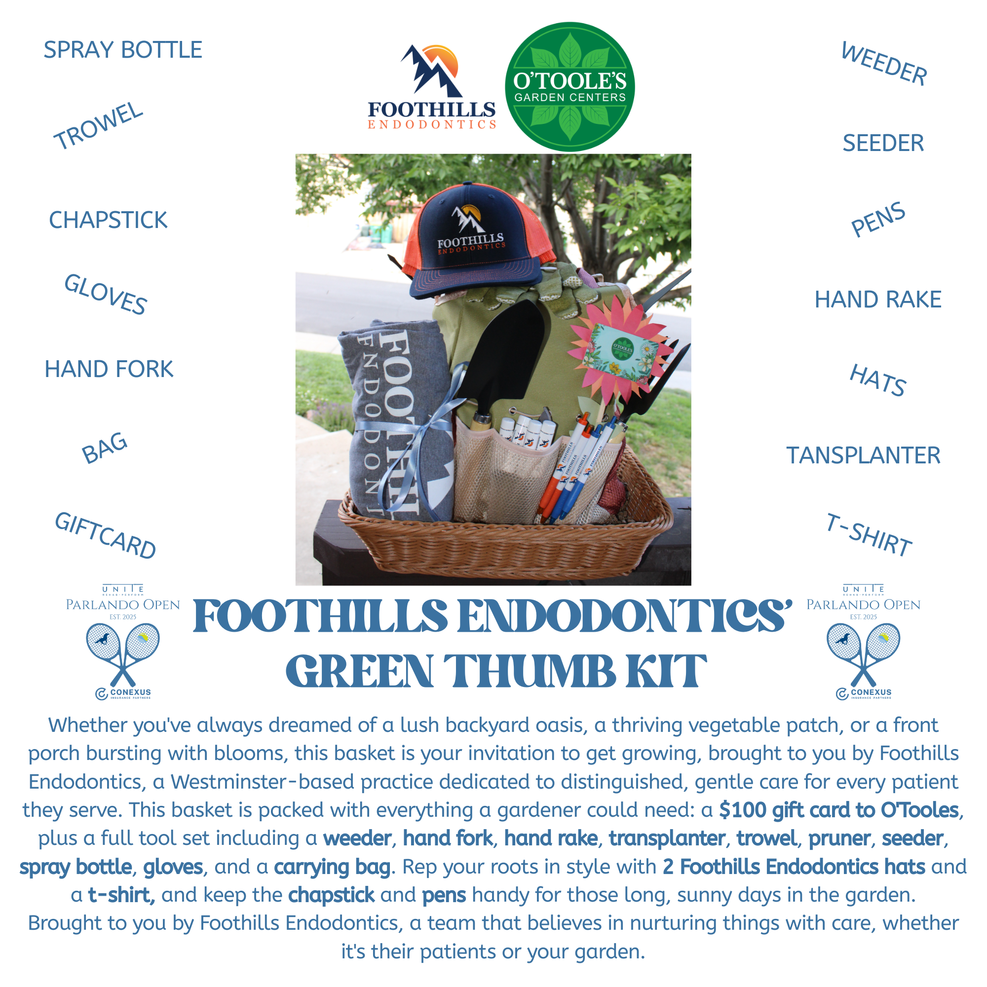 A promotional flyer for Foothills Endodontics and O'Toole's Garden Centers featuring a garden basket with gardening supplies such as gloves, pens, a hat, a tennis racket, a tote, and a spray bottle, with logos of the companies and decorative illustra
