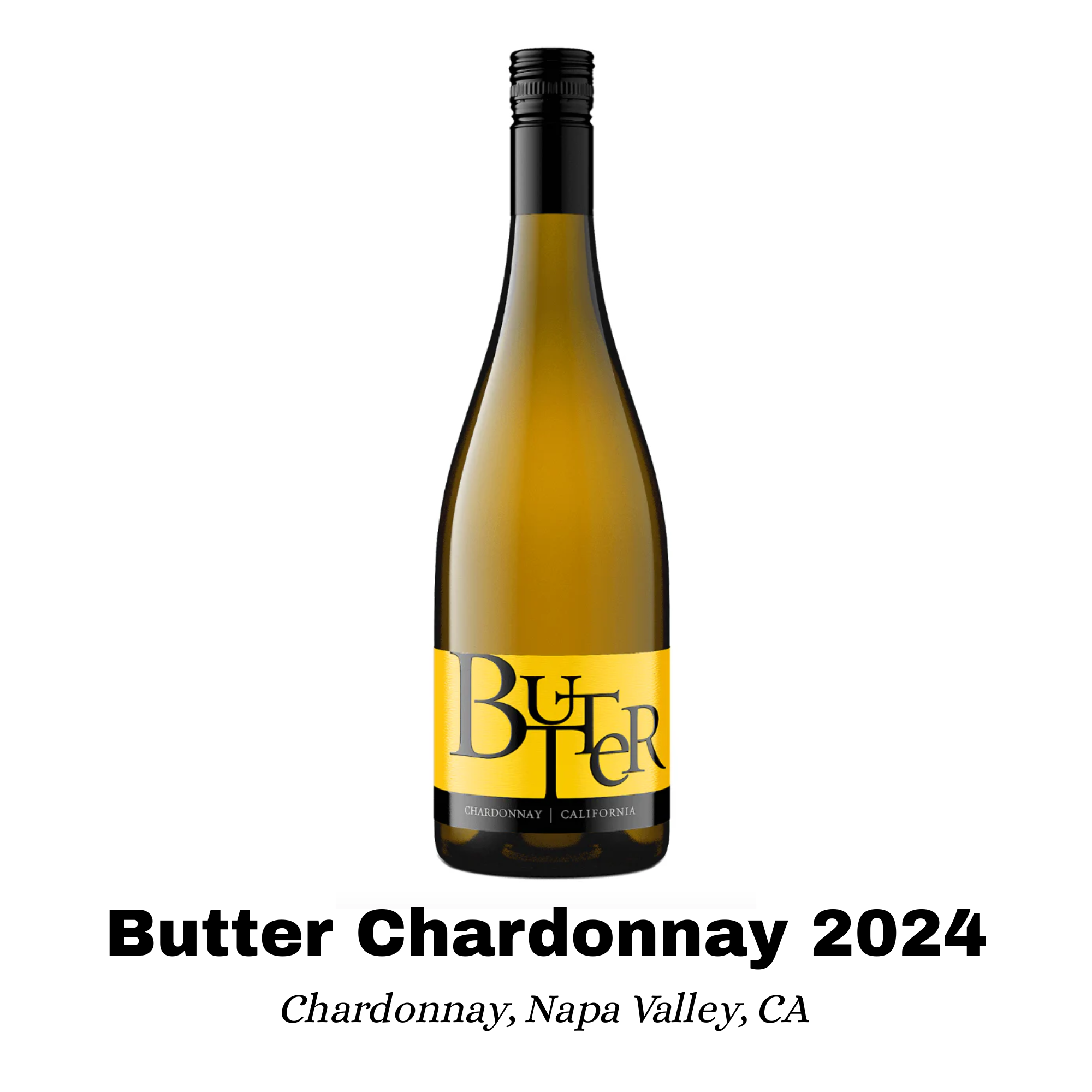 A wine bottle with a black cap and yellow label, stating 'Butte' and 'Chardonnay California 2024,' against a white background. Text below the bottle reads, 'Butte Shoreline Chardonnay 2024, Chardonnay, Napa Valley, CA.'