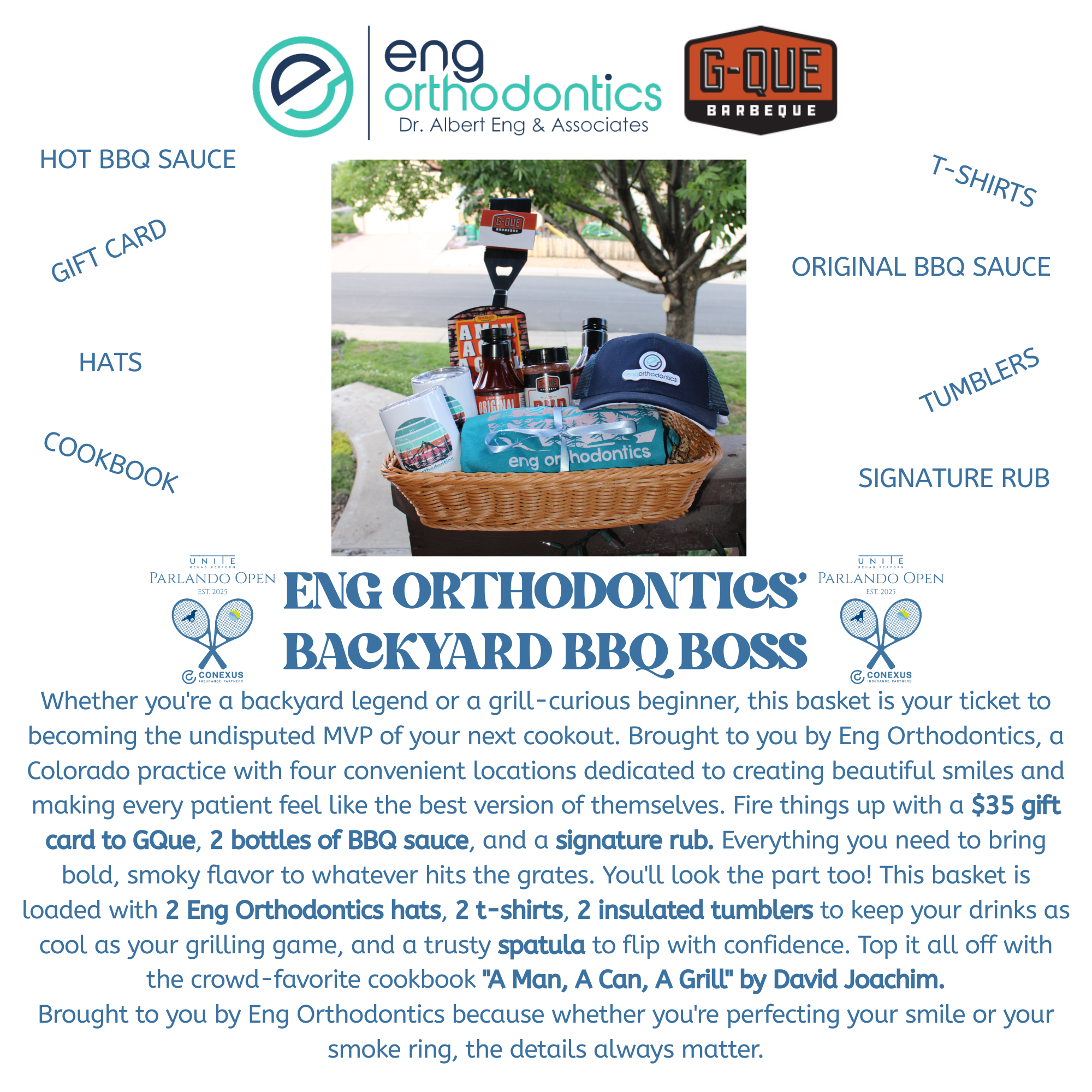 A promotional flyer for Eng Orthodontics Backyard BBQ Party featuring a photograph of a basket filled with branded items, including bottles of BBQ sauce, T-shirts, hats, and tumblers, set outdoors with trees and a street in the background.