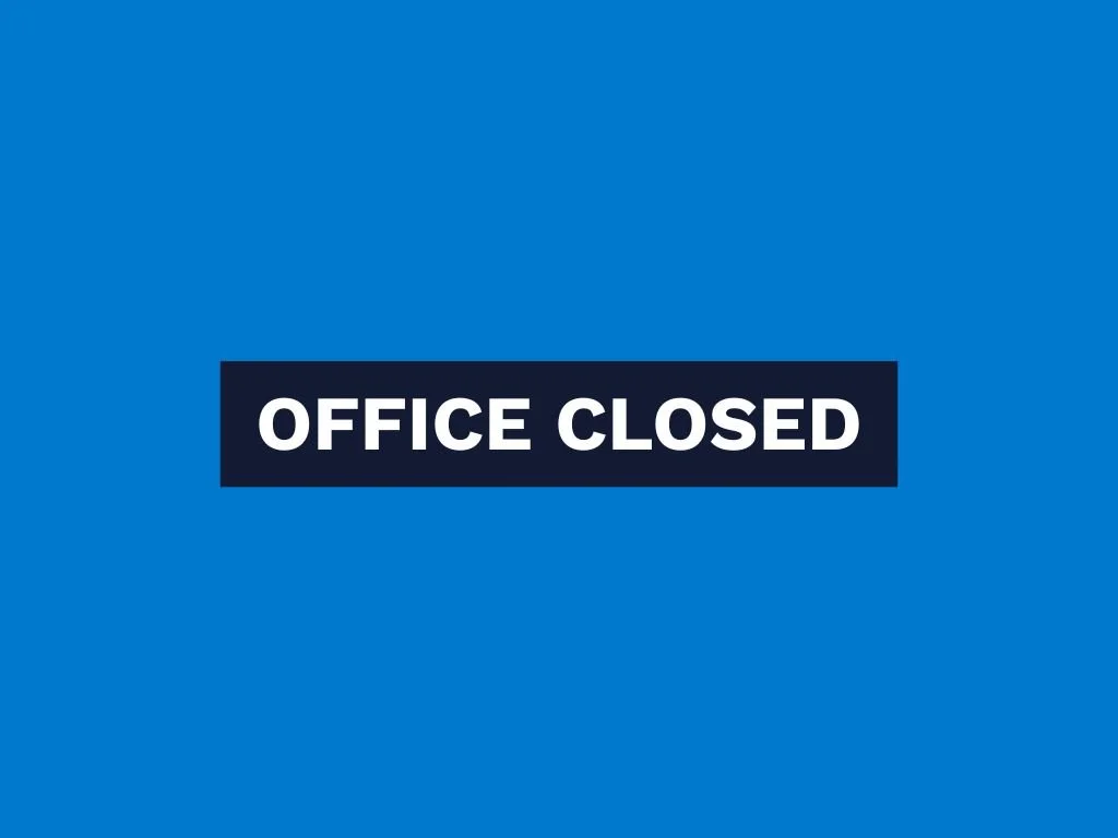 OFFICE CLOSED — COLUMBUS DAY