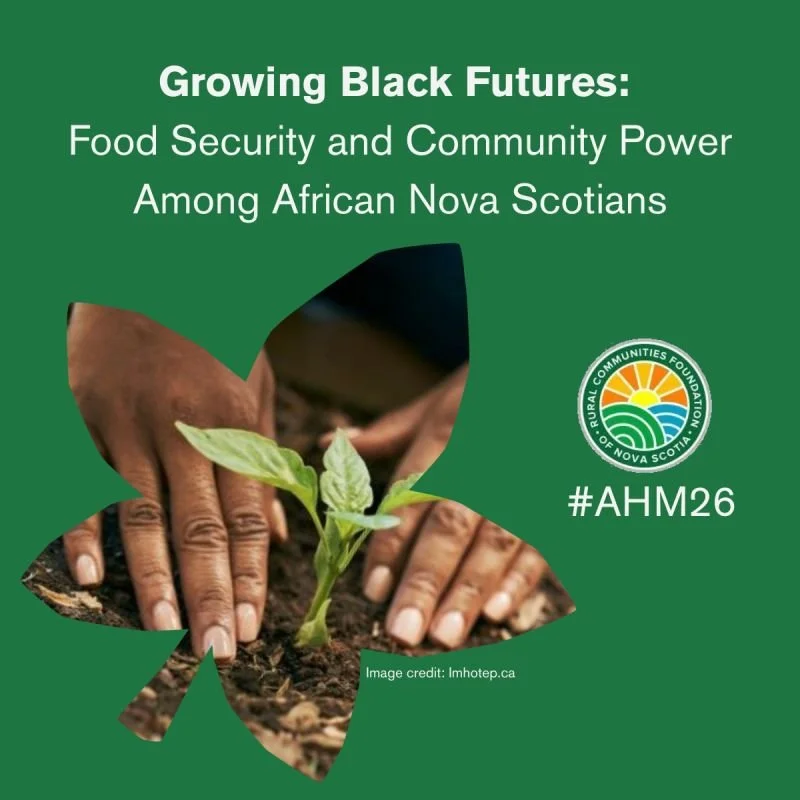 Growing Black Futures: Food Security and Community Power Among African Nova Scotians