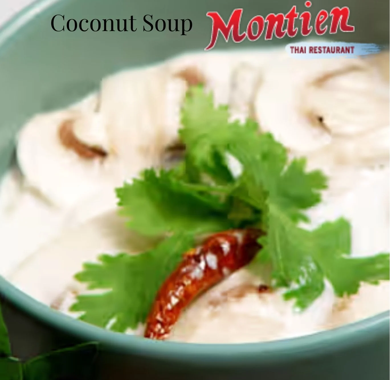 Montien Thai Boston, MA Coconut Soup