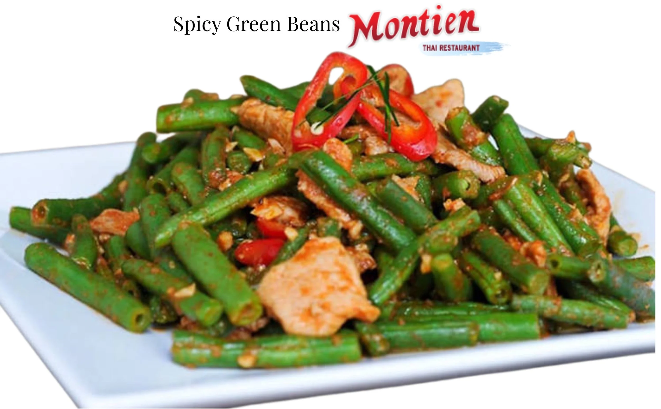 Montien Thai Boston Spicy Green Beans