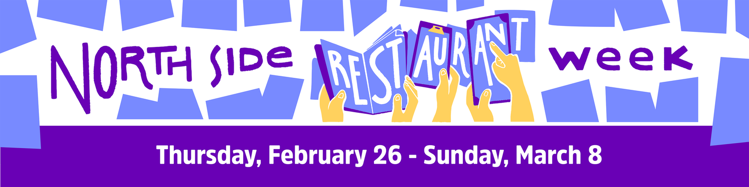 North Side Restaurant Week — Northcenter Chamber of Commerce