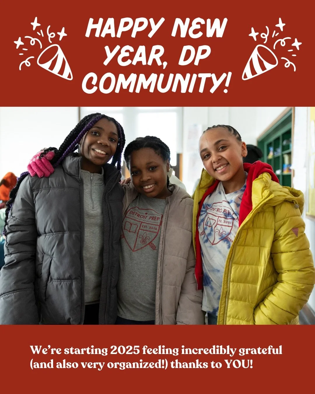 Happy New Year, Crew!!!

As we kick off a new year at Detroit Prep, we&rsquo;re feeling incredibly supported. Thank you to everyone who kept our classrooms stocked with school supplies all year long (even when Amazon left you anonymous)!! We feel it 