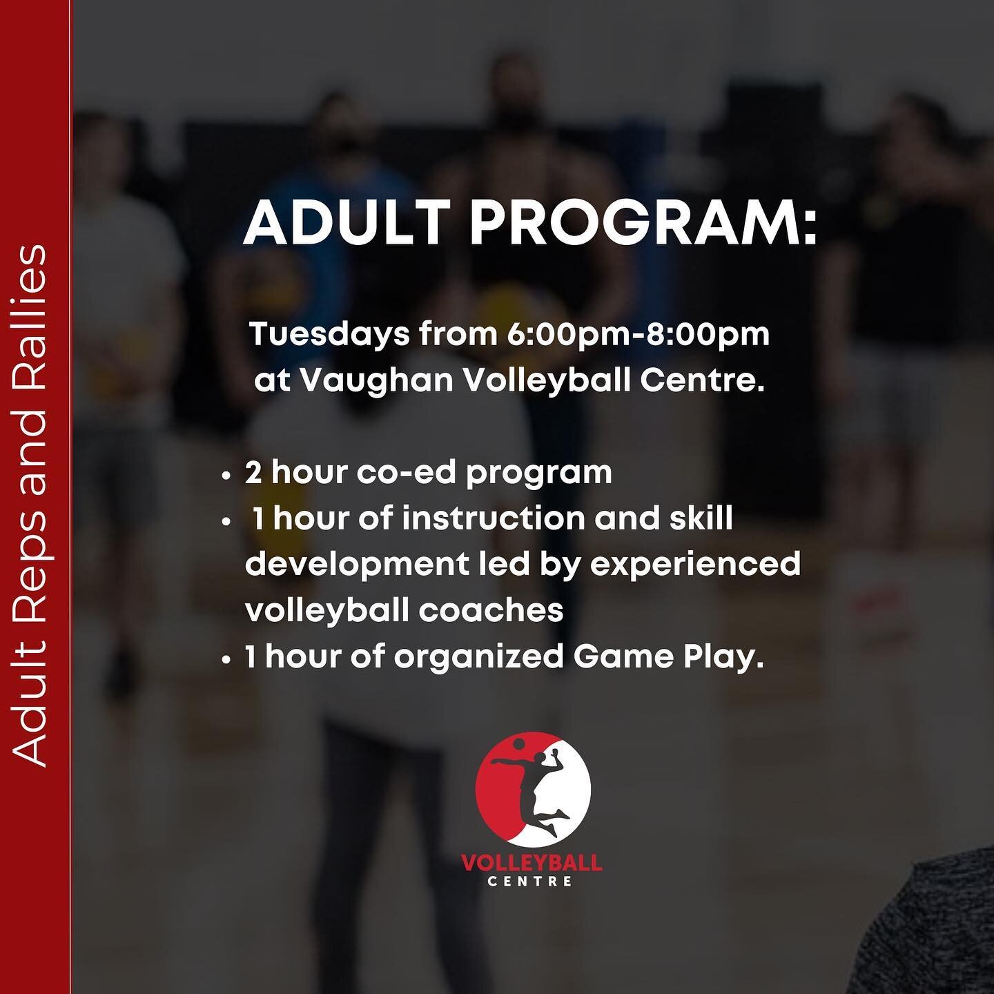 Still looking for opportunities to both further develop your volleyball skills and game play IQ?

Register now for our ADULT Reps and Rallies program as spots are limited! 

Visit our website volleyballcentre.com/adult-programs for the registration l