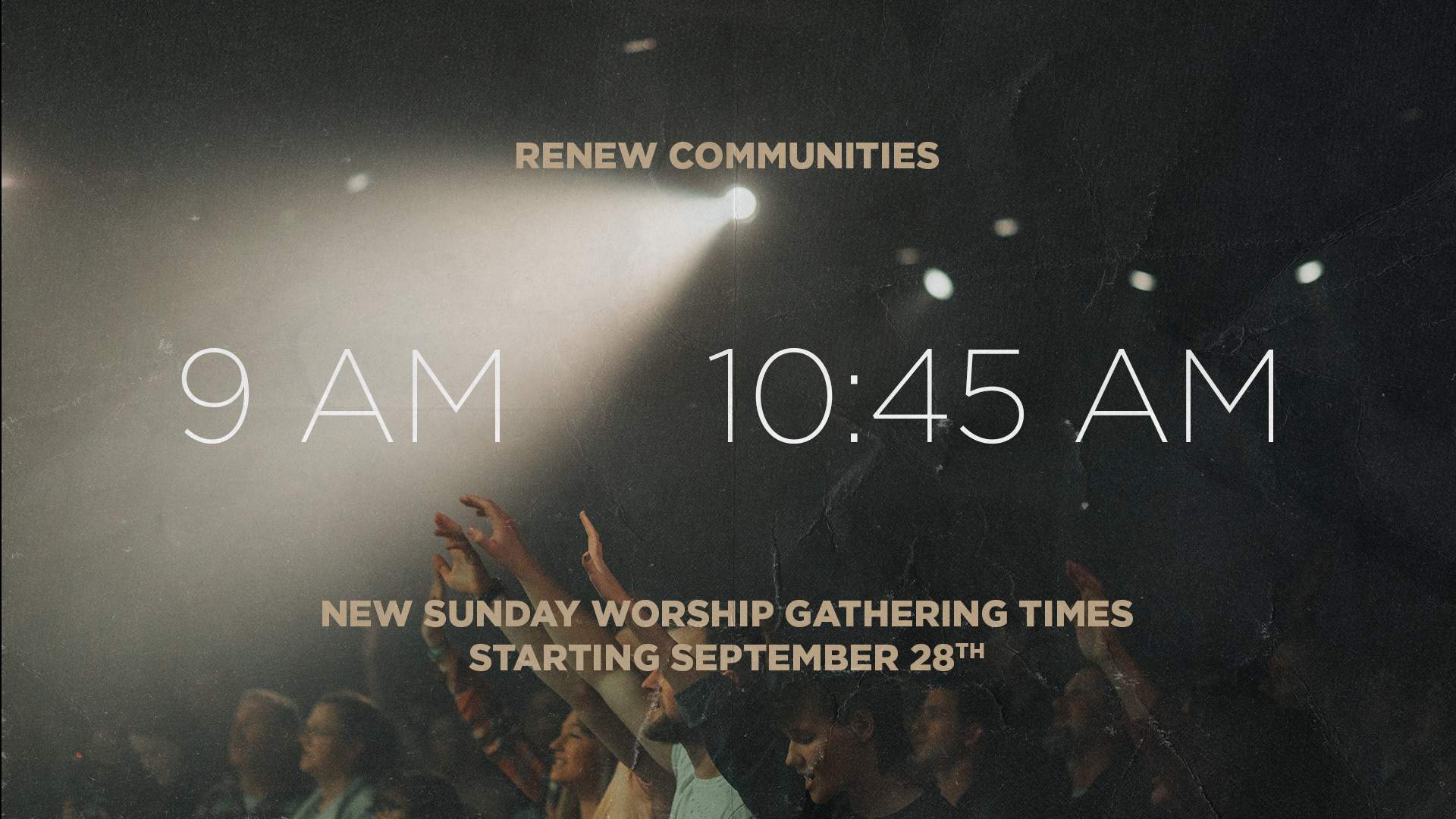 We're shifting our Worship Gathering times on September 28! Mark your calendars and help us spread the word.