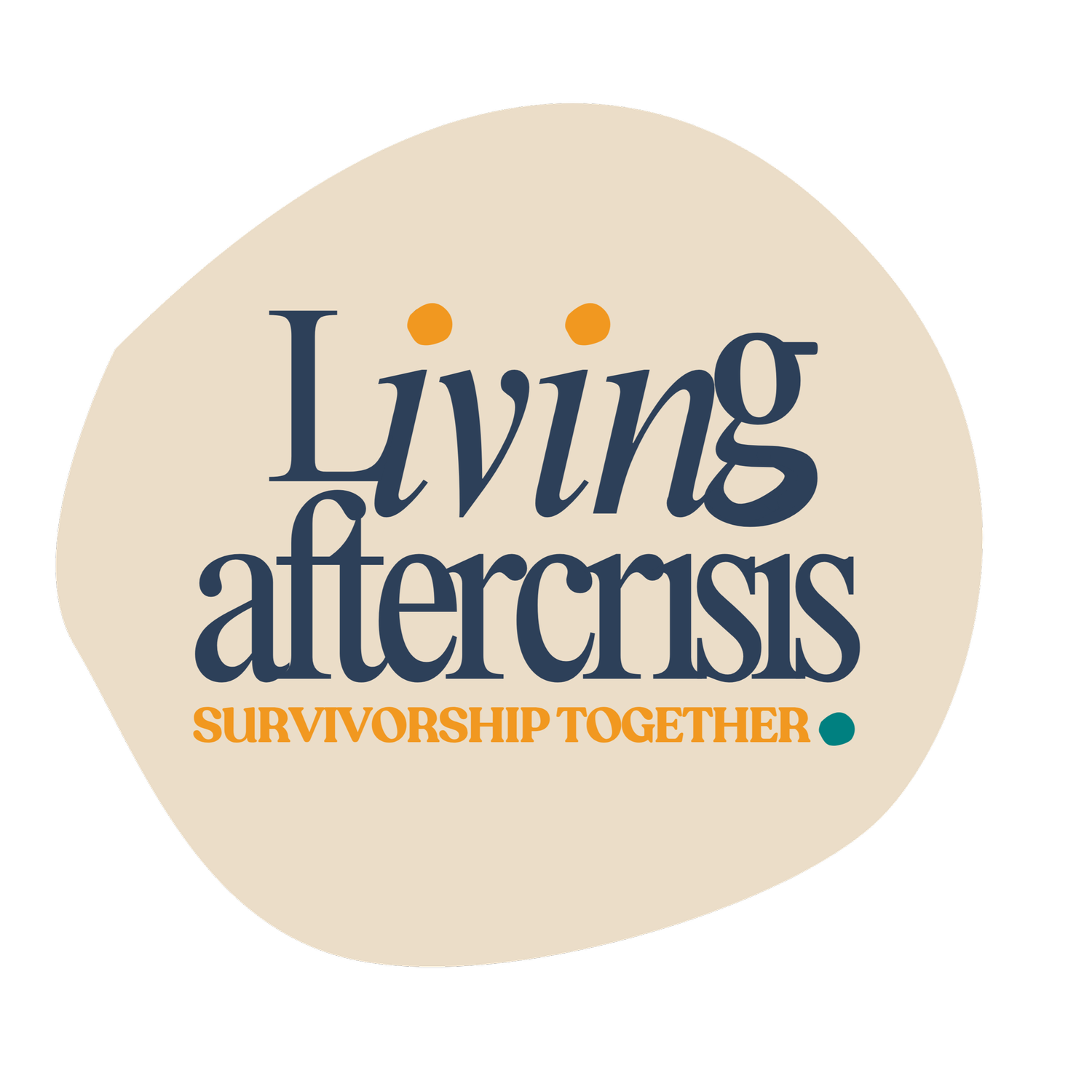 Living After Crisis