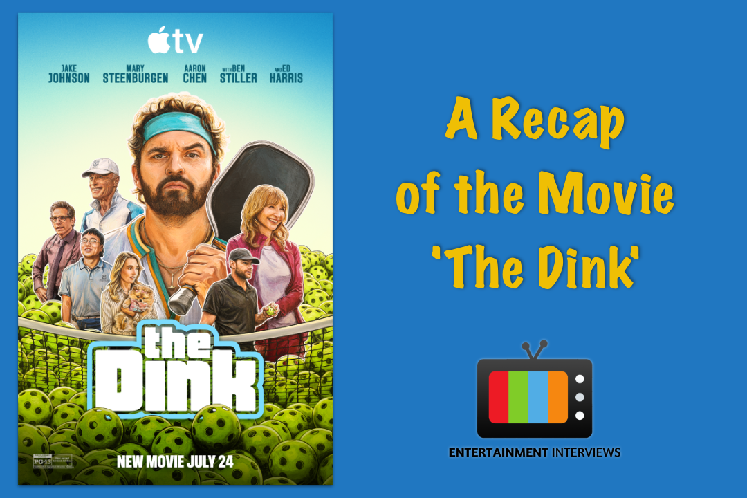 Official Trailer, Film Clips, and a Recap of the Movie ‘The Dink’