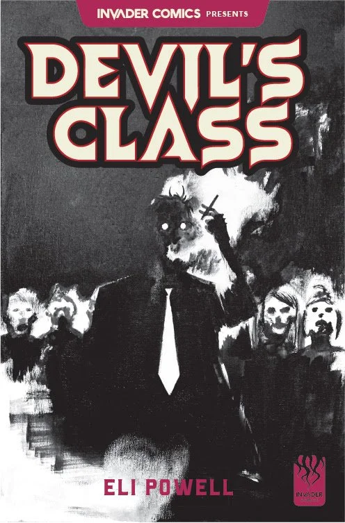 Devil’s Class Launches Today on Kickstarter— Don’t Miss It