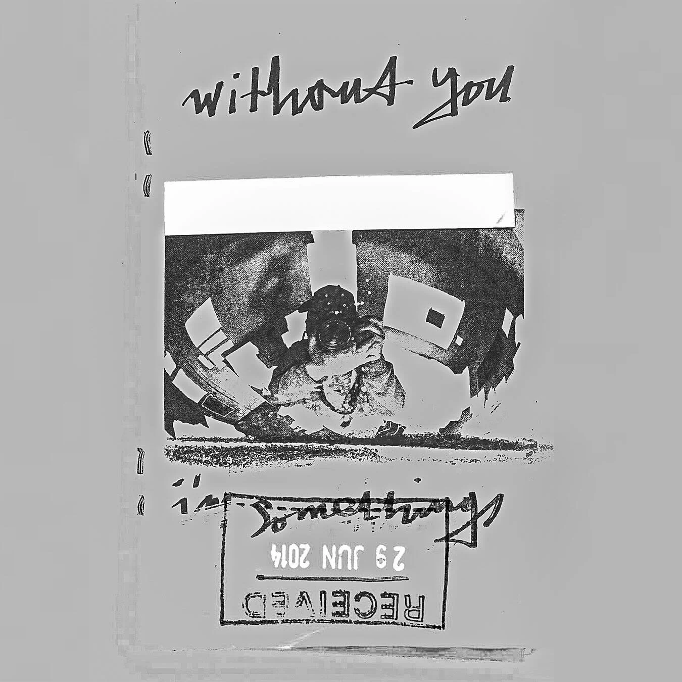 &ldquo;Without You I&rsquo;m N̶o̶t̶h̶i̶n̶g̶ Something&rdquo;
This is an extract from a large ongoing project that began June 29 2014 and has been worked on periodically.
It&rsquo;s not meant to be understood by anyone but me, though there are those w