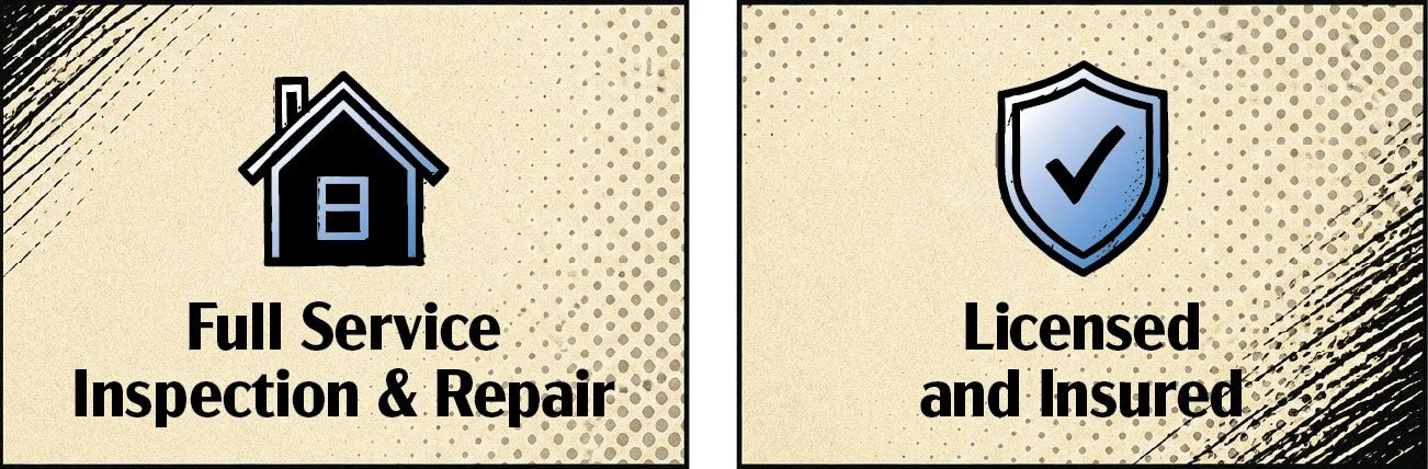 Full service inspection and repair. Fully licensed and insured.