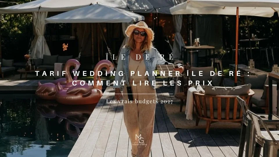 Tarif wedding planner île de Ré : comment lire les prix
