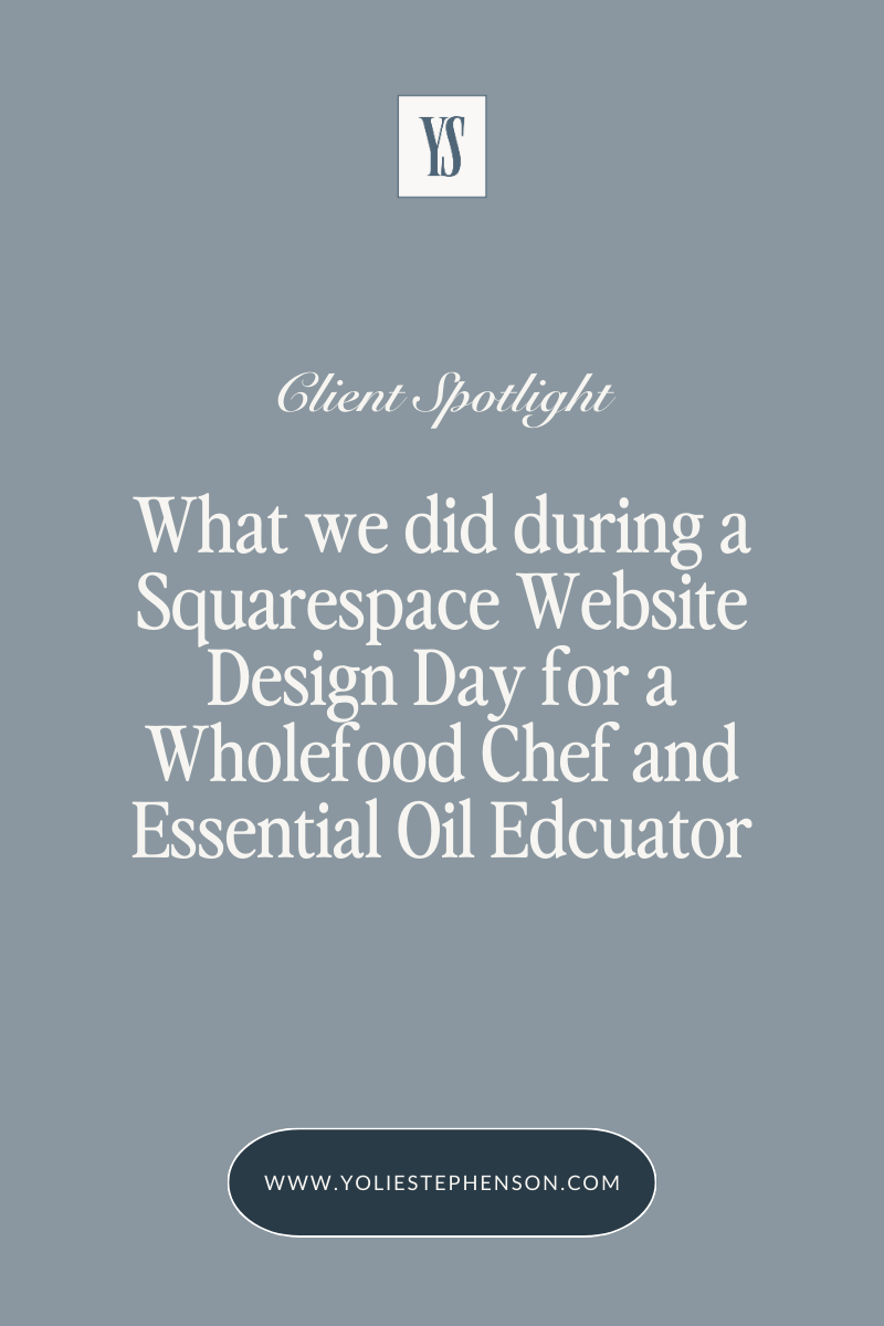 Squarespace Website Design Intensive for a Natural Chef - What We Did!
