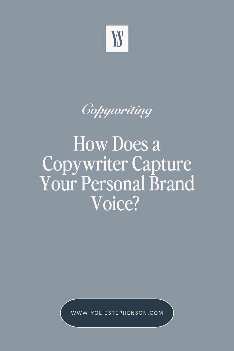 How does a copywriter capture your personal brand’s voice?
