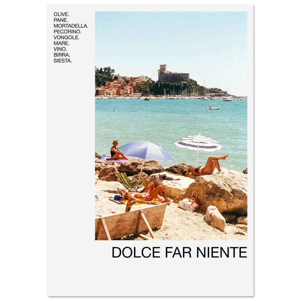 DOLCE FAR NIENTE / A3 MATTE PAPER