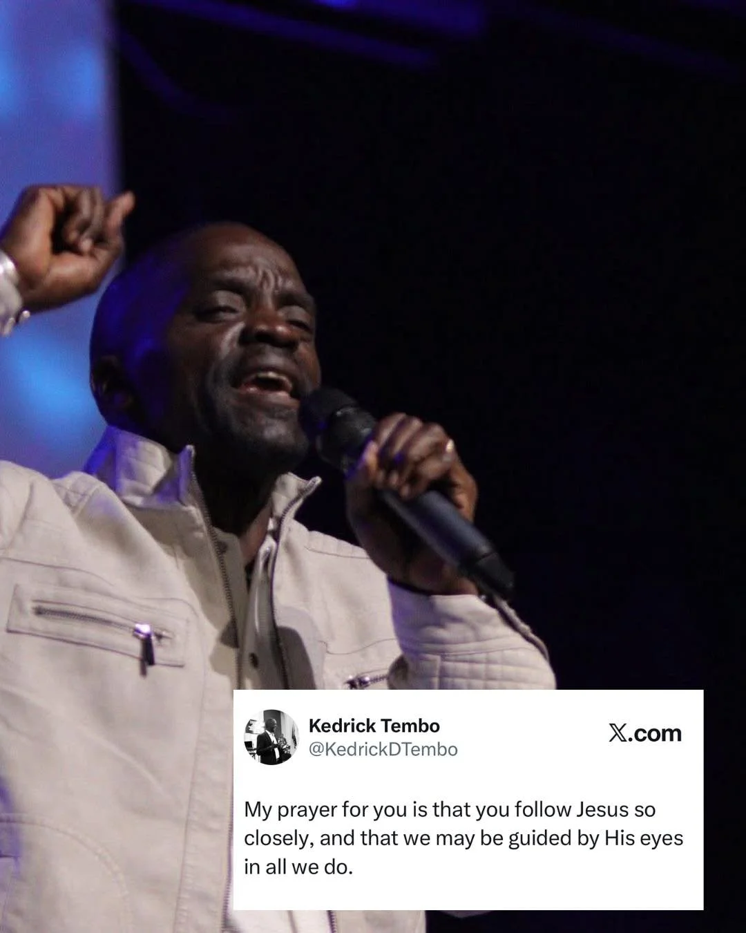 My prayer for you is that you follow Jesus so closely, and that we may be guided by His eyes in all we do.

Psalm 32:8 I will instruct thee and teach thee in the way which thou shalt go: I will guide thee with mine eye.