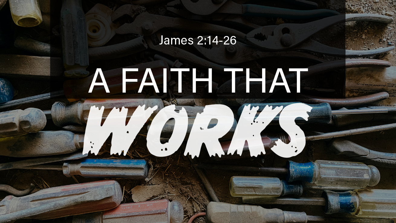 A Faith That Works