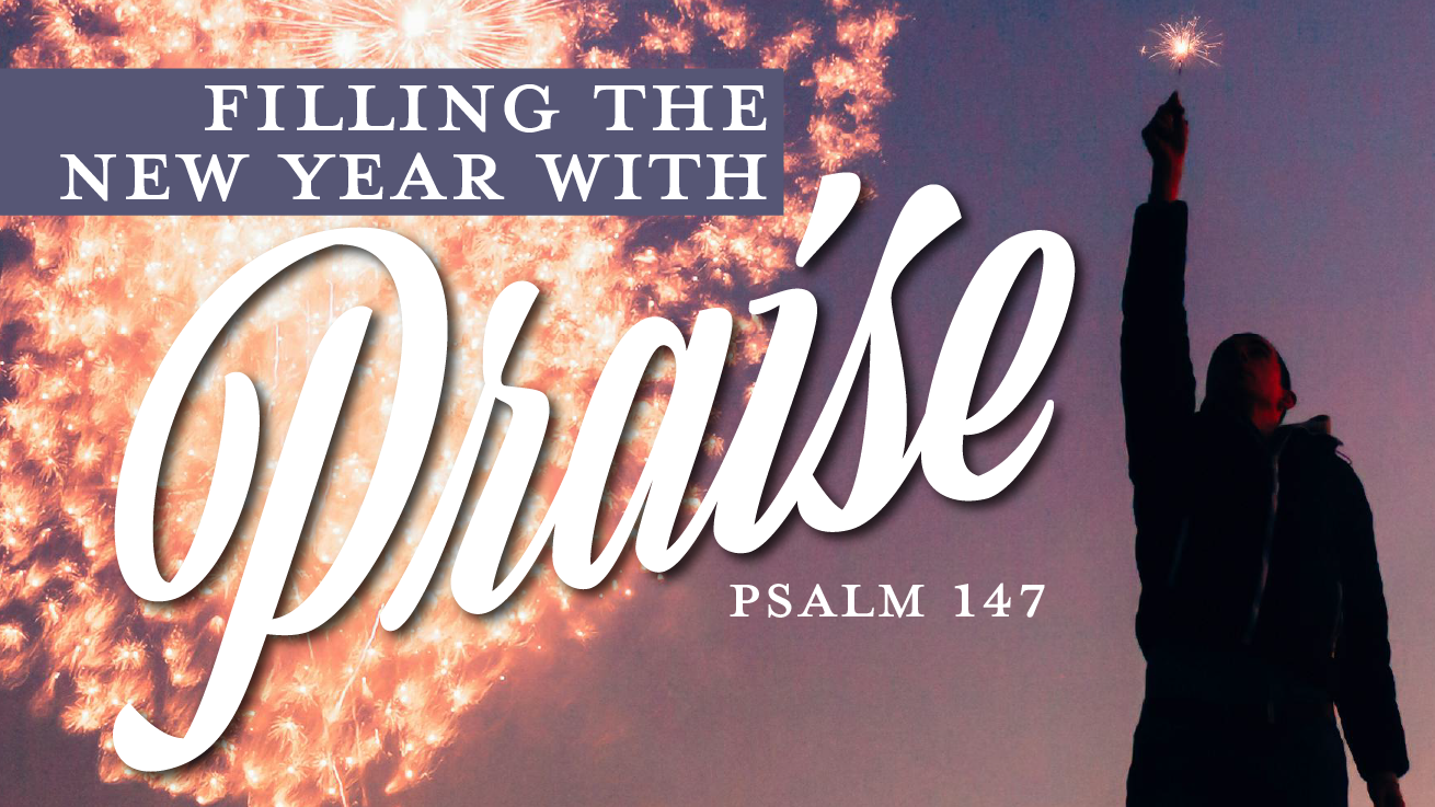 Filling the New Year with Praise